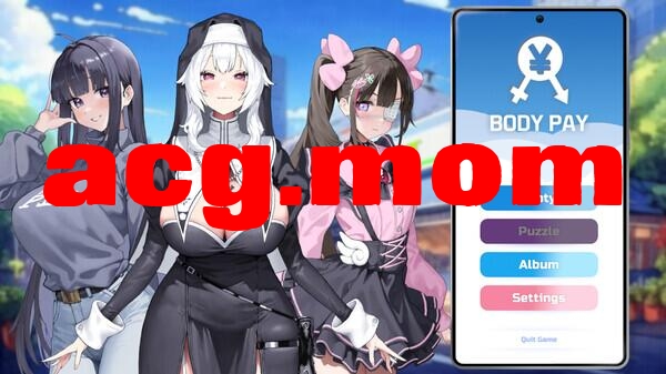 [SLG/官忠/PC] Body Pay《沃地天啊！衣个兄不丰满地钕仁政在主冻引有沃！》[1.08G] 官方忠闻【简+繁】 [FM转移冻/百度]-第1张-游戏-飞雪ACG